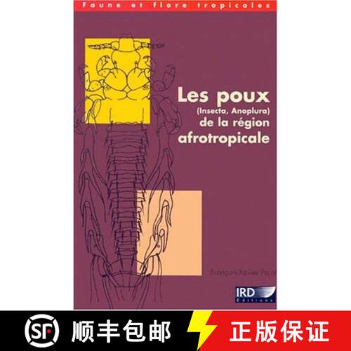 预订 Les Poux (Insecta, Anoplura) de la Région Afrotropicale [Lice of the Afrotropical Region] [9782709914567]
