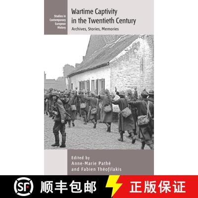 【3-4周达】Wartime Captivity in the 20th Century: Archives, Stories, Memories [9781785332586]