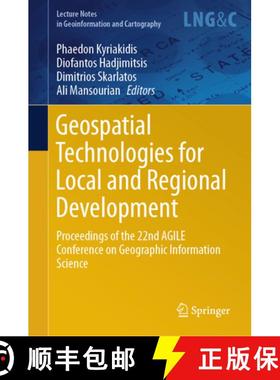 【3-4周达】Geospatial Technologies for Local and Regional Development : Proceedings of the 22nd AGILE... [9783030147440]