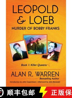 预订 Leopold & Loeb : The Killing of Bobby Franks [9781989980576]