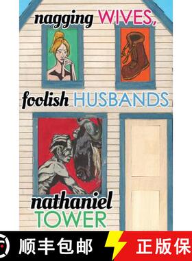 【3-4周达】Nagging Wives, Foolish Husbands [9780615970356]