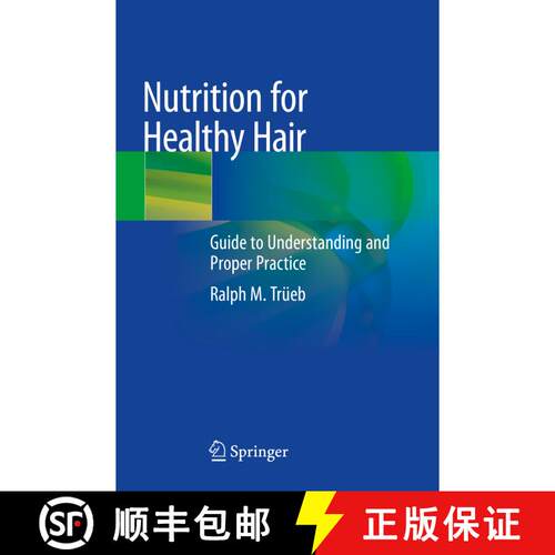 【3-4周达】Nutrition for Healthy Hair: Guide to Understanding and Proper Practice [9783030599225]