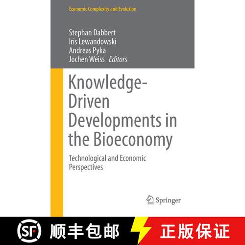 【3-4周达】精装 Knowledge-Driven Developments in the Bioeconomy : Technological and Economic Perspect... [9783319583730]