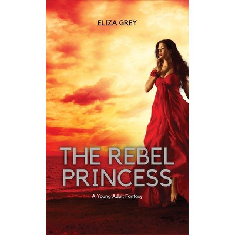 【4周达】the rebel princess: a young adult fantasy