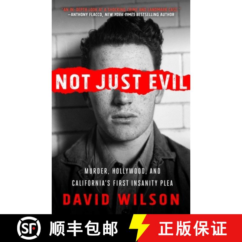 【3-4周达】Not Just Evil : Murder, Hollywood, and California's First Insanity Plea [9781682303276]