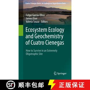 【3-4周达】精装 Ecosystem Ecology and Geochemistry of Cuatro Cienegas : How to Survive in an Extremel... [9783319958545]