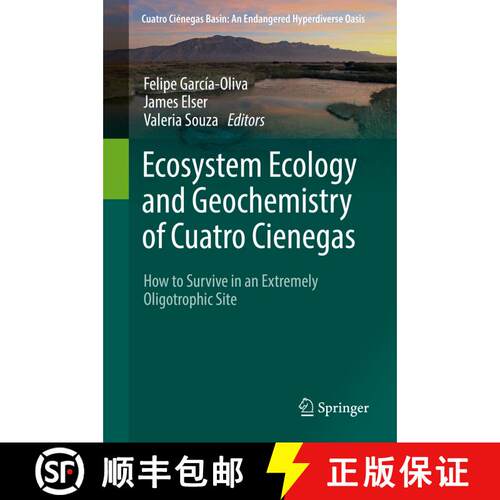 【3-4周达】精装 Ecosystem Ecology and Geochemistry of Cuatro Cienegas : How to Survive in an Extremel... [9783319958545]