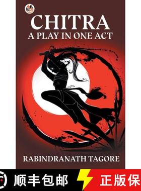 【3-4周达】Chitra, a Play in One Act [9789390852291]