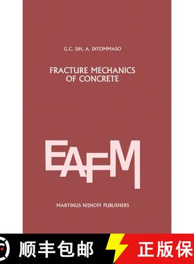 【3-4周达】Fracture mechanics of concrete: Structural application and numerical calculation : Structu... [9789024729609]