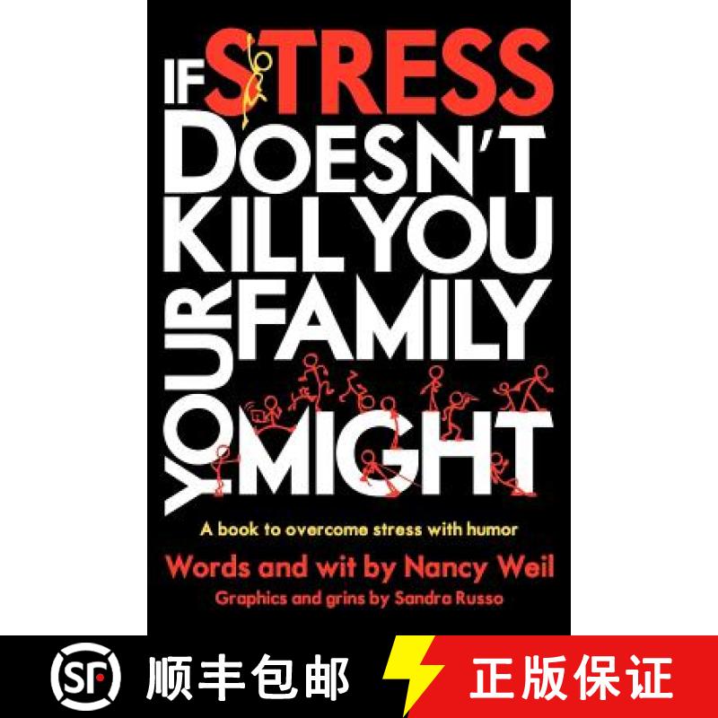 【3-4周达】If Stress Doesn't Kill You, Your Family Might [9780983656586]
