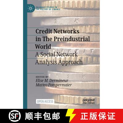【3-4周达】Credit Networks in The Preindustrial World: A Social Network Analysis Approach [9783031671197]