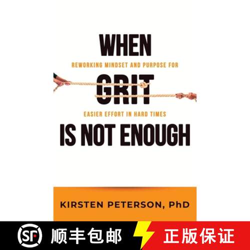 【3-4周达】When GRIT is Not Enough: Reworking Mindset and Purpose for Easier Effort in Hard Times [9781922357458]