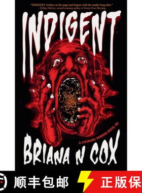 【3-4周达】Indigent: A Literary Horror Novel [9798994032701]
