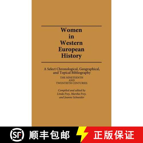 【3-4周达】精装 Women in Western European History: A Select Chronological, Geographical, and Topical ... [9780313228599]