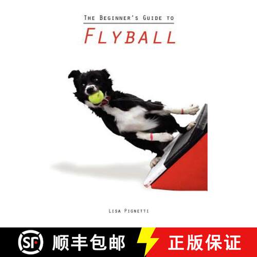 【3-4周达】The Beginner's Guide to Flyball [9780988630437]