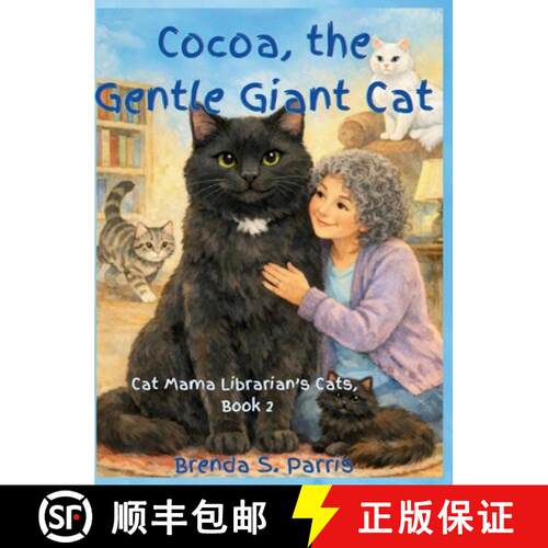 【3-4周达】精装 Cocoa, the Gentle Giant Cat [9798993997681]