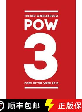 【3-4周达】The Red Wheelbarrow POW 3 Poem of the Week 2018 [9780359246595]