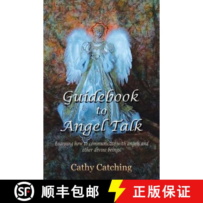 【2-3周达】Guidebook to Angel Talk: Learning to Communicate with Angels and Other Divine Beings! [9781504364829]
