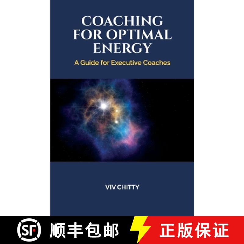 【2-3周达】Coaching for Optimal Energy: A Guide for Executive Coaches [9781739339500]