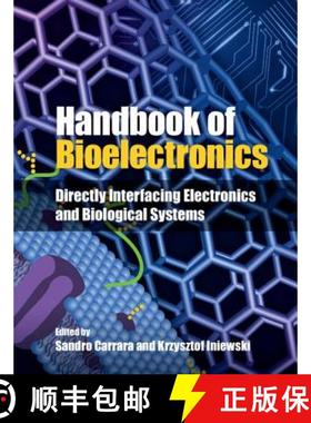 预订 Handbook of Bioelectronics: Directly Interfacing Electronics and Biological Systems [9781107040830]