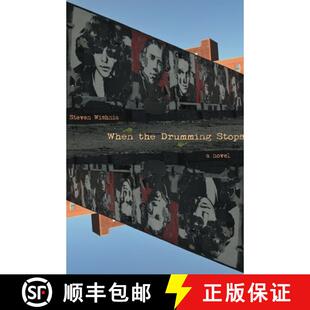 【3-4周达】When the Drumming Stops: A Novel [9781933149660]