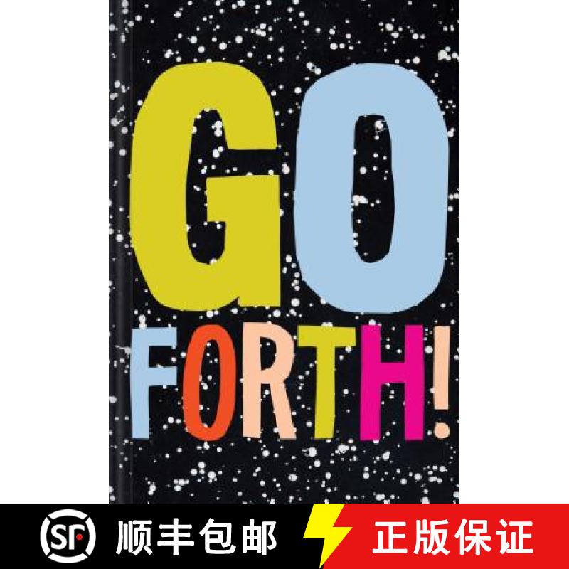 【3-4周达】Go Forth!: (Self Help Books, Everything Is Going to Be Okay Books, Spiritual Books) [9781452155104]