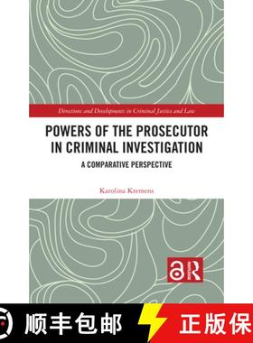 【3-4周达】Powers of the Prosecutor in Criminal Investigation: A Comparative Perspective [9780367655587]