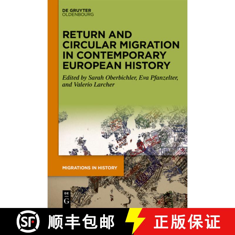 预订 Return and Circular Migration in Contemporary European History [9783111185934]