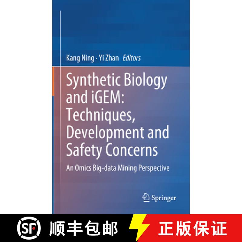 【3-4周达】Synthetic Biology and Igem: Techniques, Development and Safety Concerns: An Omics Big-Data... [9789819924592]