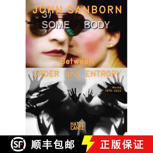 【3-4周达】精装 John Sanborn: Between Order and Entropy: Works 1976-2022 [9783775756518]