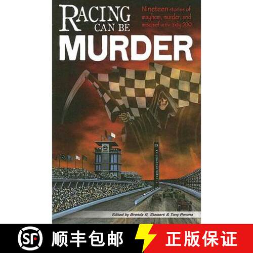 【3-4周达】Racing Can Be Murder: Speed City Indiana Chapter of Sisters in Crime [9780976336198]