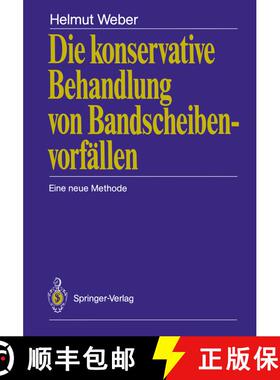 【3-4周达】Die konservative Behandlung von Bandscheibenvorfällen : Eine neue Methode [9783540194309]