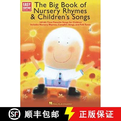 【3-4周达】The Big Book of Nursery Rhymes & Children's Songs: Easy Guitar with Notes and Tab [9781458422880]
