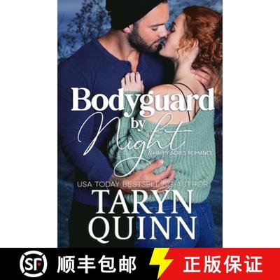 【3-4周达】Bodyguard by Night: A Grumpy Bodyguard Small Town Romance [9781940346809]