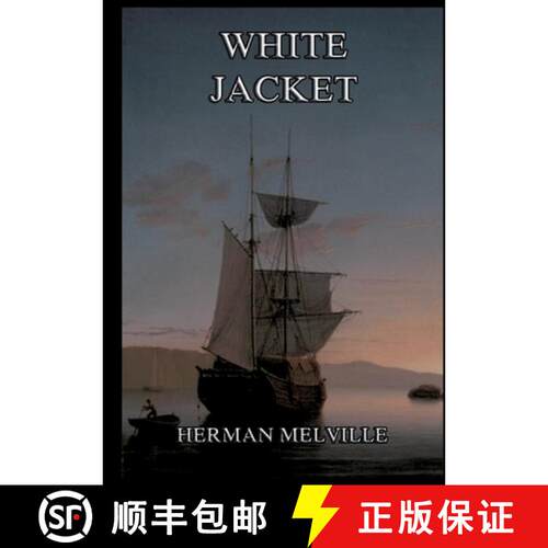 【3-4周达】White-Jacket: Or The World In A Man-Of-War: Large Print Edition for a better reading exper... [9783988685254]