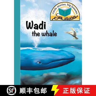 【3-4周达】Wadi the whale: Little stories, big lessons [9781770089389]