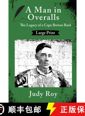 【3-4周达】A Man in Overalls: The Legacy of a Cape Breton Bard [9798990624412]