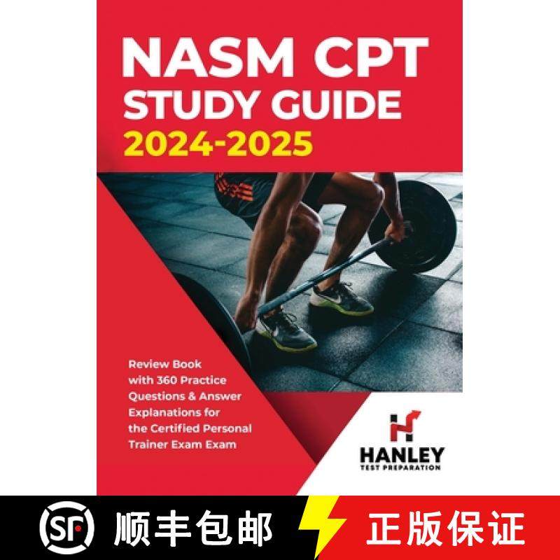 【3-4周达】NASM CPT Study Guide 2024-2025: Review Book with 360 Practice Questions and Answer Explana... [9781951652814]