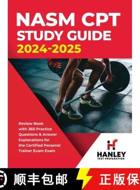 【3-4周达】NASM CPT Study Guide 2024-2025: Review Book with 360 Practice Questions and Answer Explana... [9781951652814]