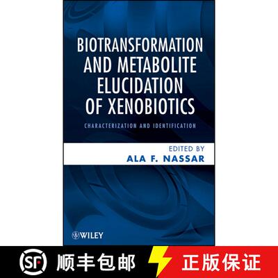 【3-4周达】Biotransformation And Metabolite Elucidation Of Xenobiotics [Wiley化学化工] [9780470504789]