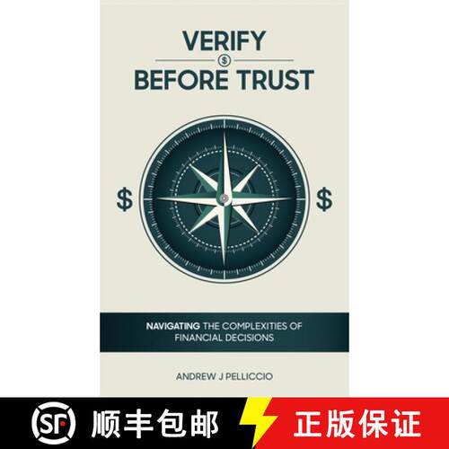 【3-4周达】精装 Verify Before Trust: Navigating the Complexities Of Financial Decisions [9781966468707]