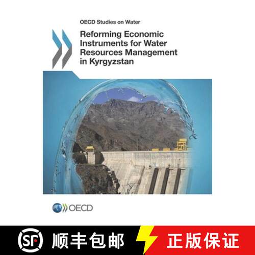 【3-4周达】OECD Studies on Water Reforming Economic Instruments for Water Resources Management in Kyr... [9789264249356]