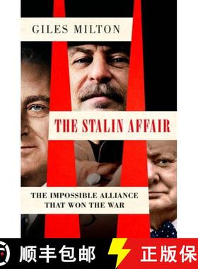 【3-4周达】The Stalin Affair: The Impossible Alliance That Won the War [9781250371034]