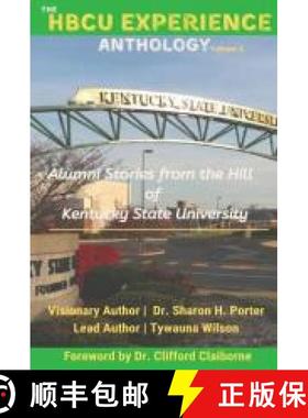 预订 The HBCU Experience Anthology: Alumni Stories from the Hill of Kentucky State University [9781734778328]