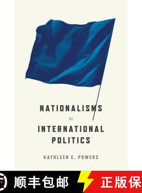 【3-4周达】国际政治中的民族主义 Nationalisms in International Politics [9780691224565]