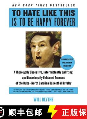 【3-4周达】To Hate Like This Is to Be Happy Forever: A Thoroughly Obsessive, Intermittently Uplifting... [9780060740245]