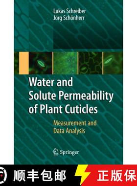 【3-4周达】Water and Solute Permeability of Plant Cuticles: Measurement and Data Analysis [9783642088469]
