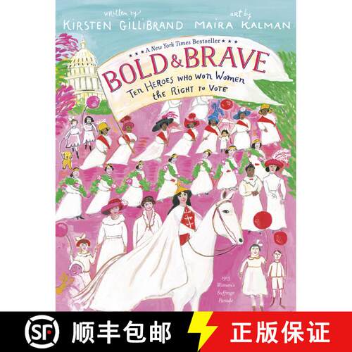 【3-4周达】Bold and Brave: Ten Heroes Who Won Women the Right to Vote [9780593302668]