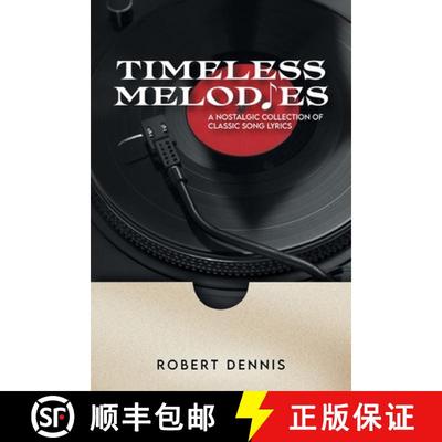 【3-4周达】Timeless Melodies: A Nostalgic Collection of Classic Song Lyrics [9781965552261]