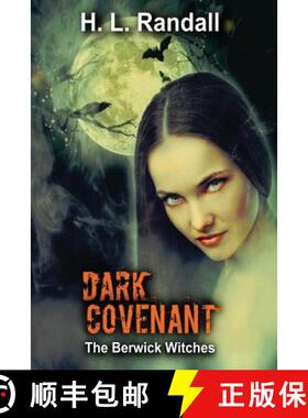 【3-4周达】Dark Covenant: The Berwick Witches [9780986292828]